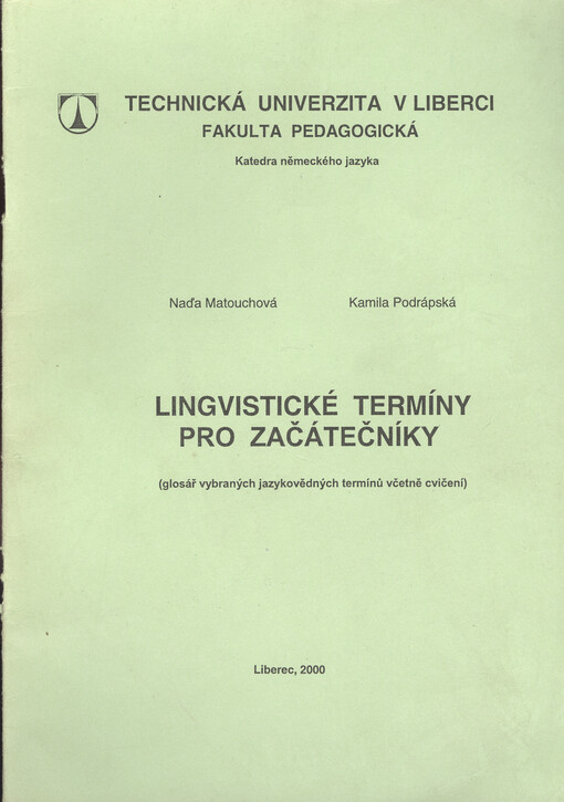 Lingvistické termíny pro začátečníky: (glosář vybraných jazykových termínů včetně cvičení)