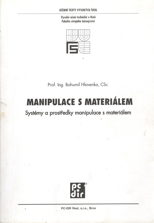 Manipulace s materiálem :systémy a prostředky manipulace s materiálem, Vyd. 4.