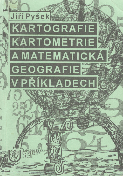 Kartografie, kartometrie a matematická geografie v příkladech