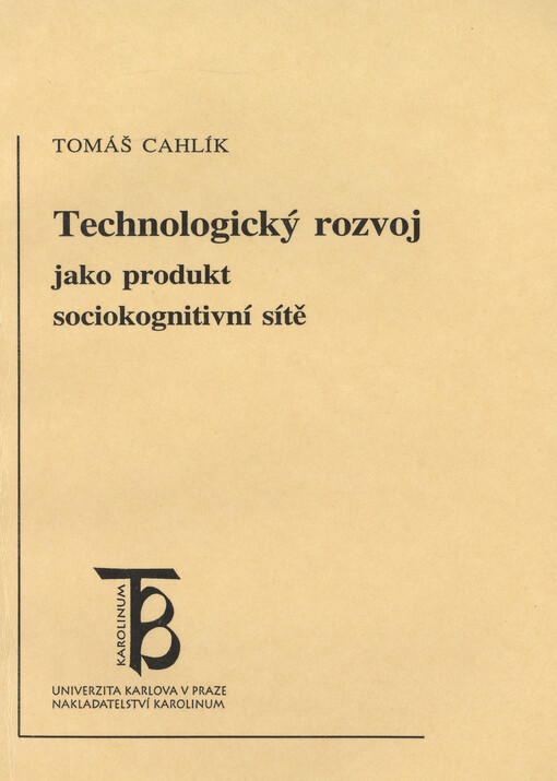 Technologický rozvoj jako produkt sociokognitivní sítě