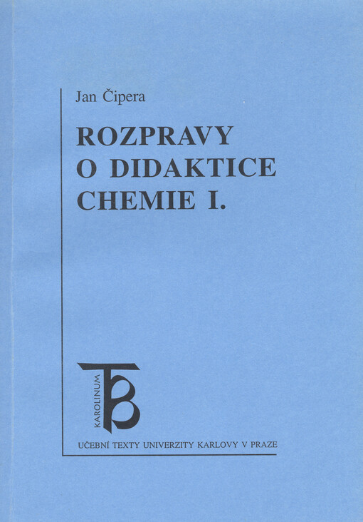 Rozpravy o didaktice chemie. I.