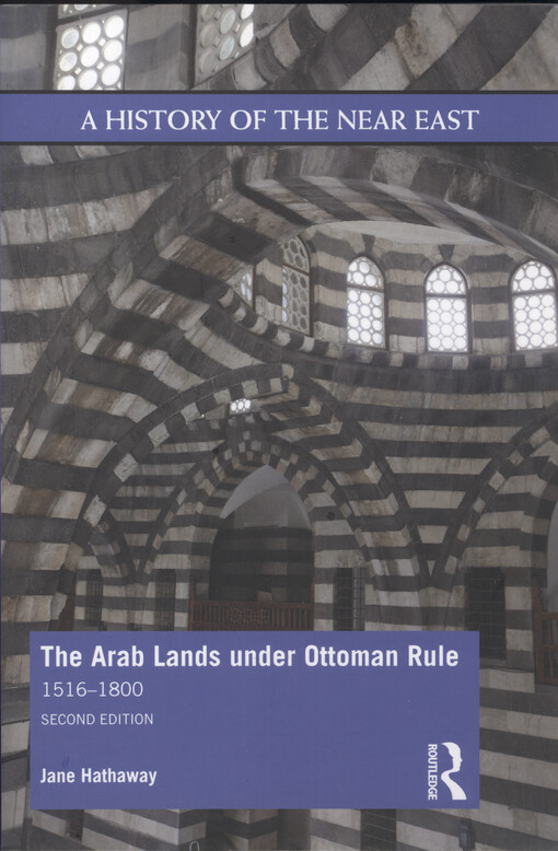 The Arab lands under Ottoman rule : 1516-1800
