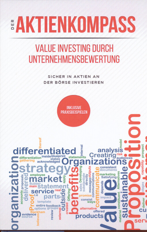 Der Aktienkompass : Value Investing durch Unternehmensbewertung