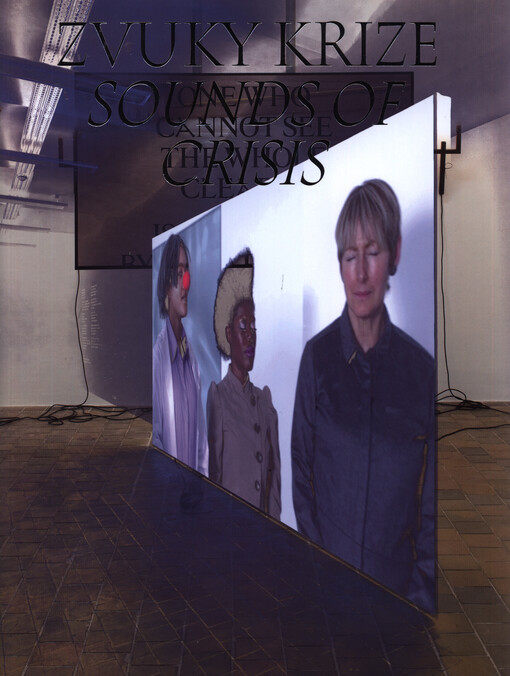 Zvuky krize = Sounds of crisis