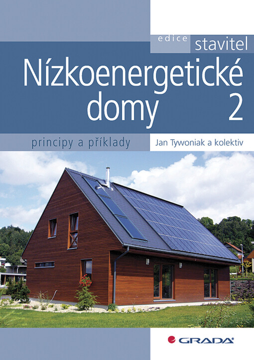 Nízkoenergetické domy 2: principy a příklady