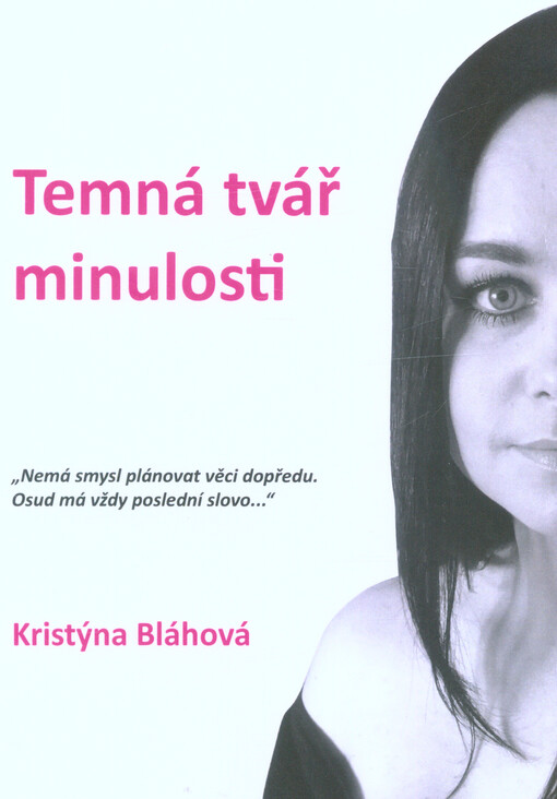 Temná tvář minulosti