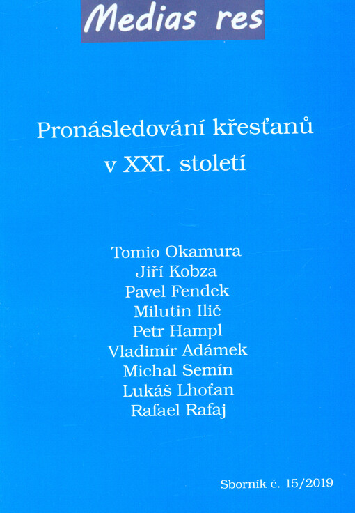 Pronásledování křesťanů v XXI. století