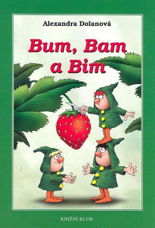 Bum, Bam a Bim, Vyd. 2.