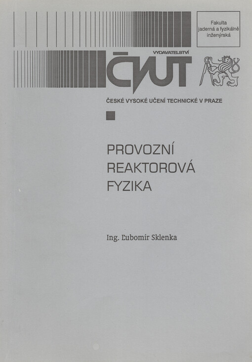 
  Provozní reaktorová fyzika
  