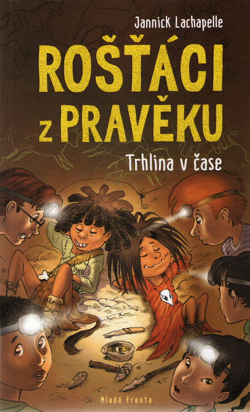 Rošťáci z pravěku. Trhlina v čase