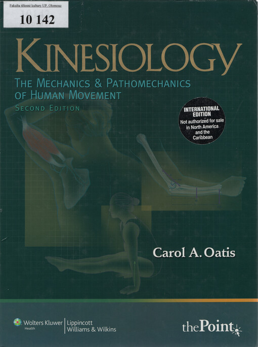 Kinesiology : the mechanics and pathomechanics of human movement
