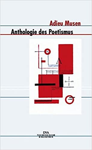 Adieu Musen : Anthologie des Poetismus