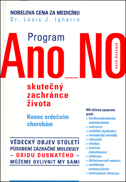 Program Ano NO - oxid dusnatý - skutečný zachránce života: konec srdečním chorobám