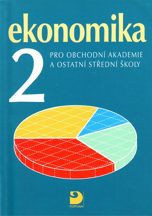 Ekonomika pro obchodní akademie a ostatní střední školy