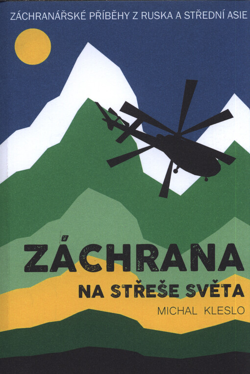 Záchrana na střeše světa