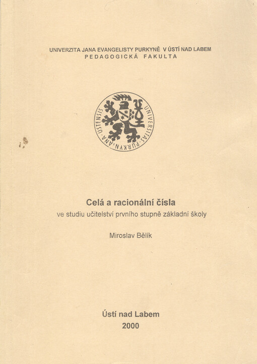 Celá a racionální čísla ve studiu učitelství prvního stupně základní školy