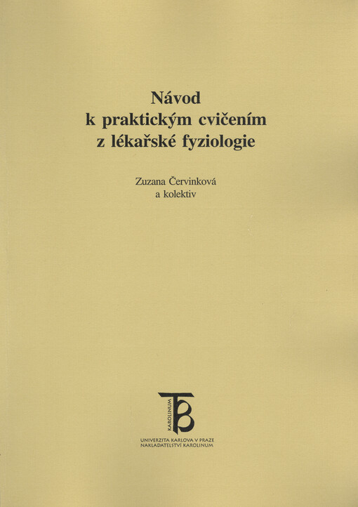 Návod k praktickým cvičením z lékařské fyziologie