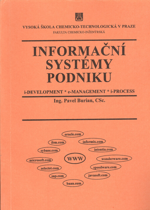 
  Informační systémy podniku
  : i-development, e-management, i-process