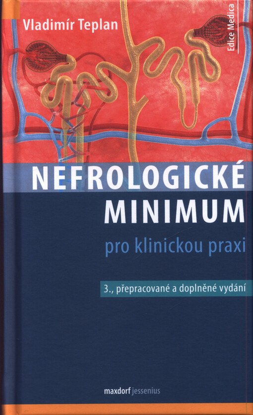 Nefrologické minimum pro klinickou praxi