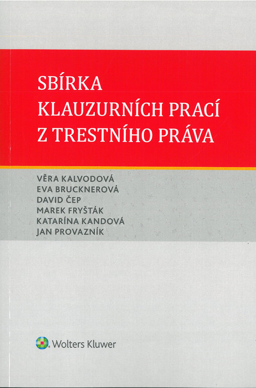 Sbírka klauzurních prací z trestního práva
