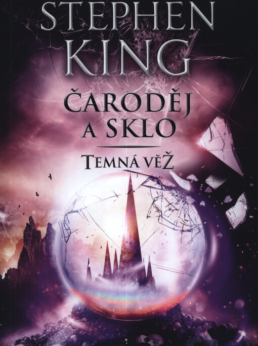 Temná věž. Čaroděj a sklo