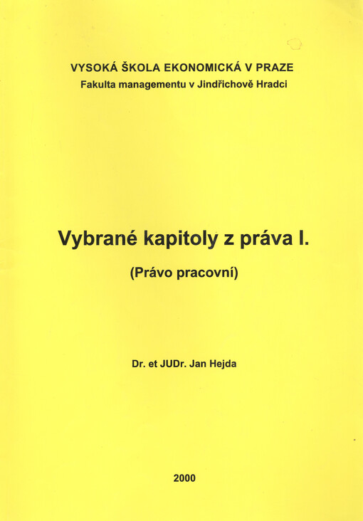 Vybrané kapitoly z práva. I, (Právo pracovní)