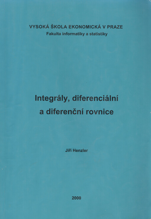 Integrály, diferenciální a diferenční rovnice