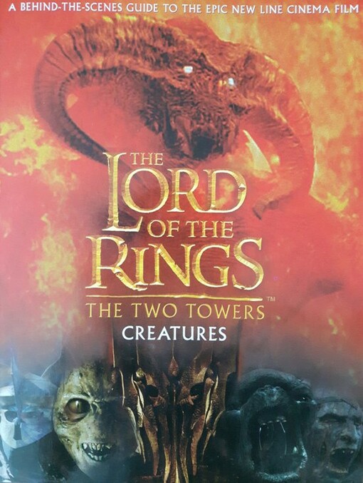 The lord of the rings : the two towers creatures