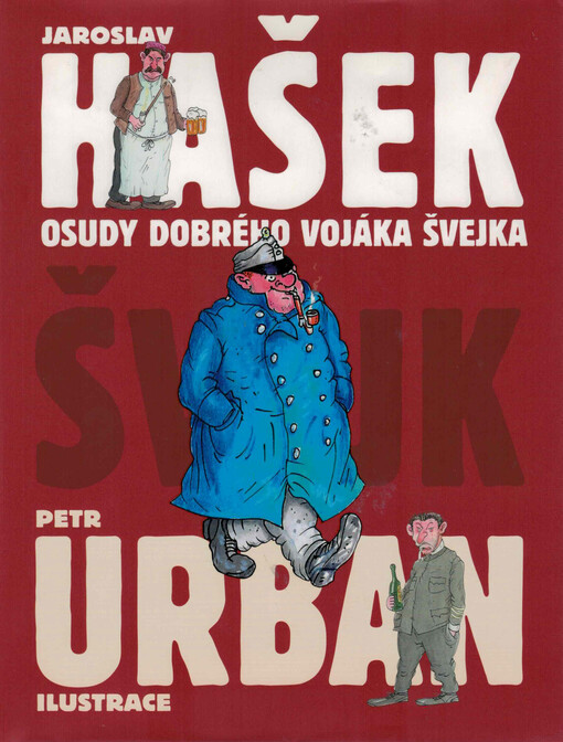 Osudy dobrého vojáka Švejka za světové války. 1.-4.