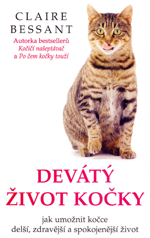 Devátý život kočky : jak umožnit kočce delší, zdravější a šťastnější život