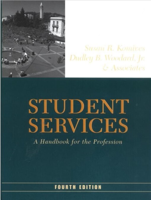 Student Services: A Handbook for the Profession (Josse Bass Higher and Adult Education)