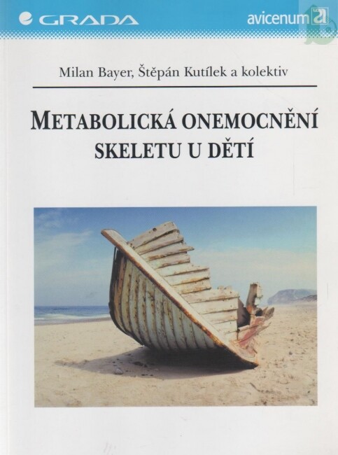 Metabolická onemocnění skeletu u dětí