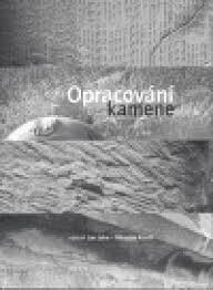 Opracování kamene