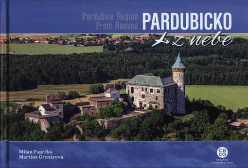 Pardubicko z nebe = Pardubice Region from heaven