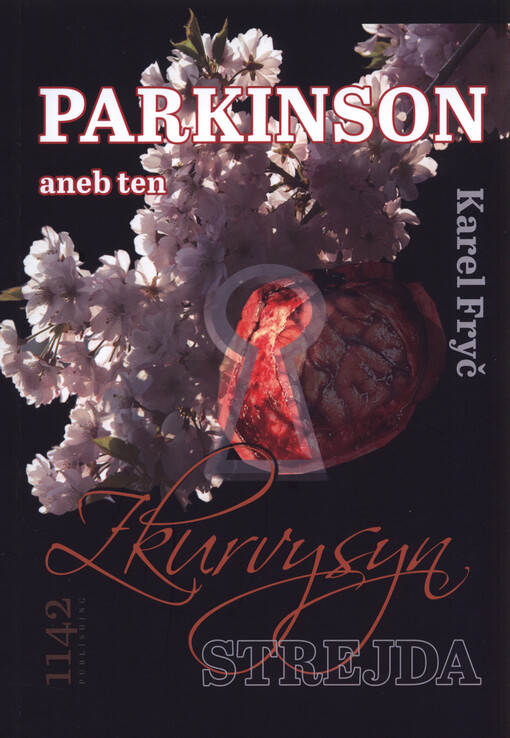 Parkinson, aneb, Ten Zkurvysyn strejda