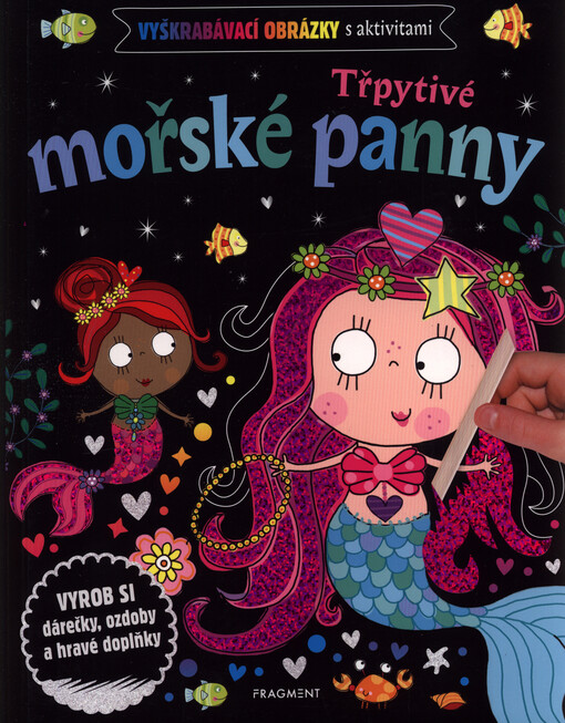 Třpytivé mořské panny : vyškrabávací obrázky s aktivitami