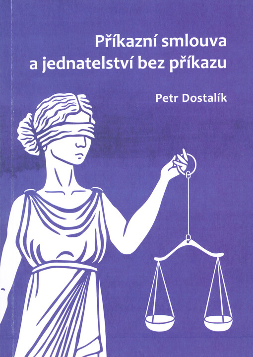 Příkazní smlouva a jednatelství bez příkazu