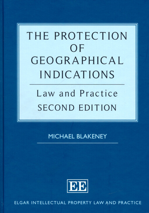 The protection of geographical indications : law and practice