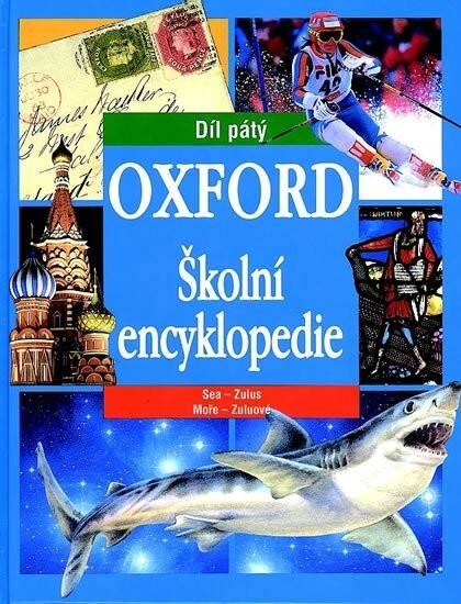 Oxford : školní encyklopedie. Pátý díl, Moře - Zuluové