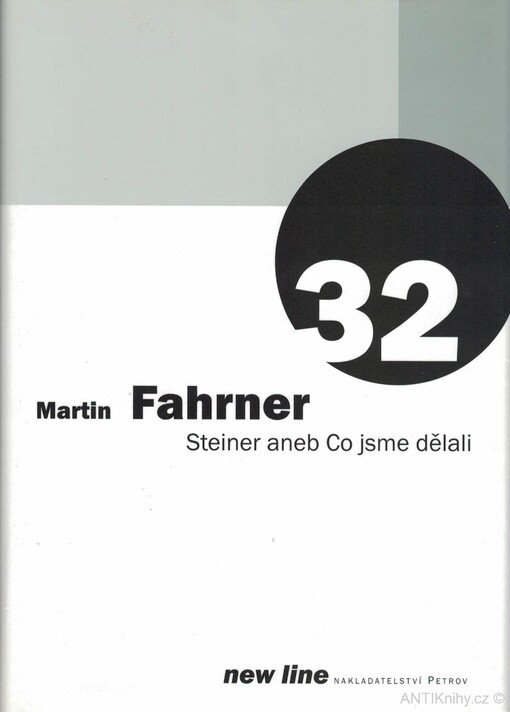 Steiner, aneb, Co jsme dělali