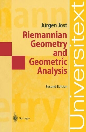 Riemannian Geometry, Geometric Analysis (Universitext)