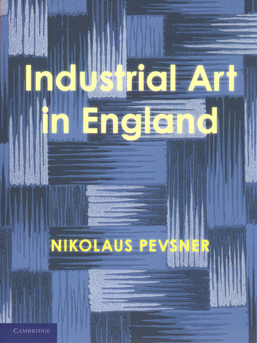 An enquiry into industrial art in England