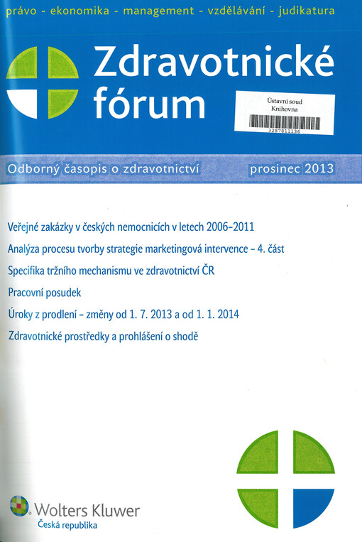 Zdravotnické fórum : pravidelná příloha časopisu Právní fórum