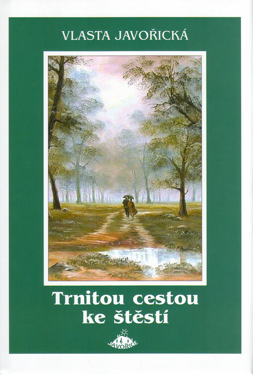 Trnitou cestou ke štěstí, Vyd. v Jotě 2.