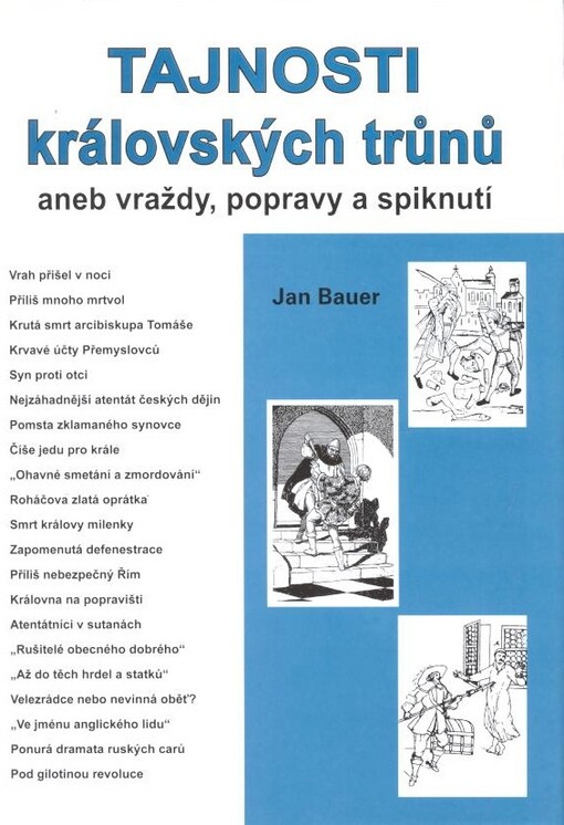 Tajnosti královských trůnů, aneb, Vraždy, popravy a spiknutí