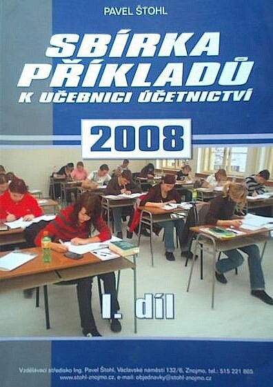 Učebnice účetnictví 2008, sbírka příkladů I. díl