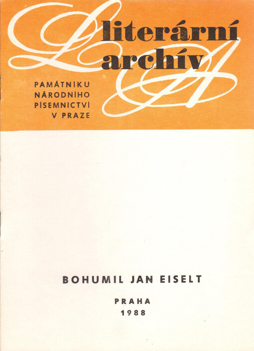 Bohumil Jan Eiselt (1831-1908): písemná pozůstalost