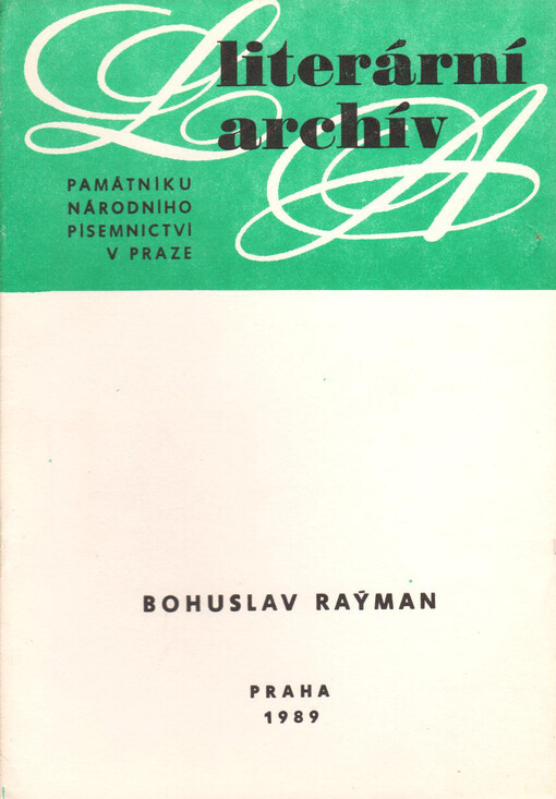 Bohuslav Raýman: (1852-1910) : písemná pozůstalost