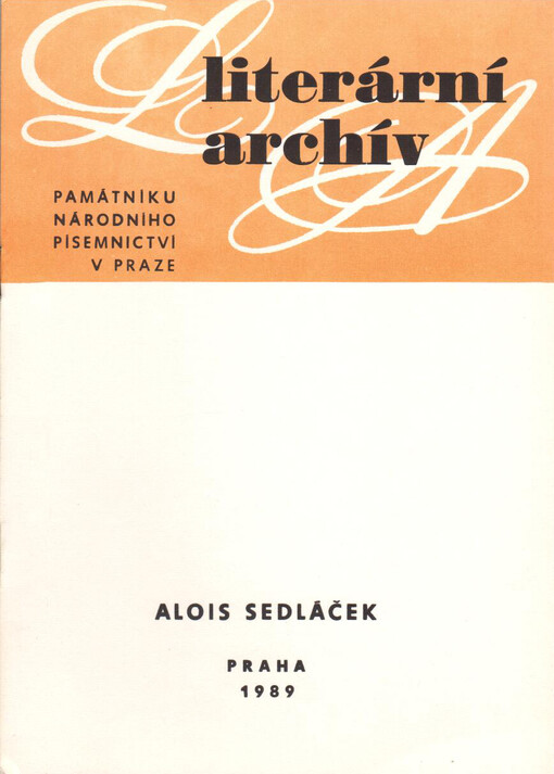 Alois Sedláček: 1852-1922 : Písemná pozůstalost