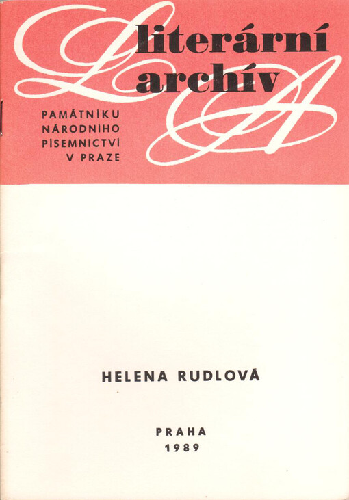 Helena Rudlová: 1897-1965 : Literární pozůstalost